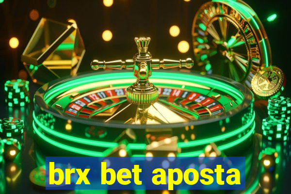 brx bet aposta